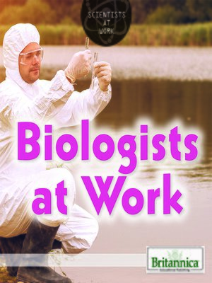 cover image of Biologists at Work
